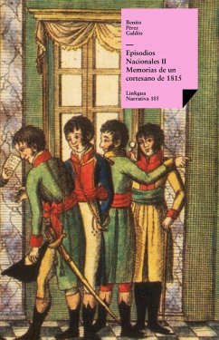 Cover Episodios nacionales II. Memorias de un cortesano de 1815 (eBook, ePUB)