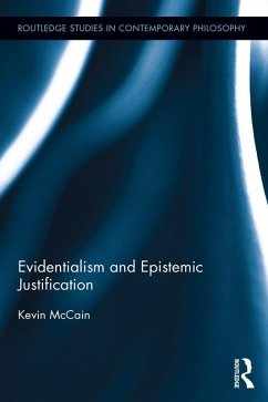 Cover Evidentialism and Epistemic Justification (eBook, PDF)