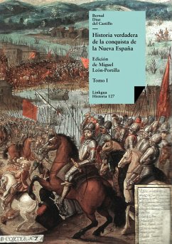 Historia verdadera de la conquista de la Nueva España I (eBook, ePUB) - Díaz Del Castillo, Bernal