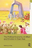 The Political Economy of Affect and Emotion in East Asia (eBook, ePUB)