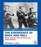 The Emergence of Rock and Roll (eBook, ePUB)