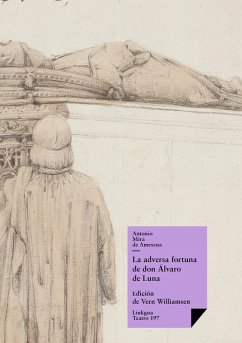 La adversa fortuna de don Álvaro de Luna (eBook, ePUB) - Mira De Amescua, Antonio