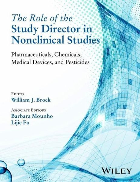 The Role of the Study Director in Nonclinical Studies (eBook, PDF) The Role of the Study Director in Nonclinical Studies (eBook, PDF)