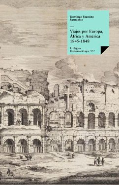 Viajes por Europa, África y América 1845-1848 (eBook, ePUB) - Sarmiento, Domingo Faustino