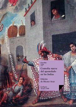 Cover Comedia nueva del apostolado en las Indias y martirio de un cacique (eBook, ePUB)