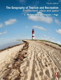 The Geography of Tourism and Recreation (eBook, ePUB)