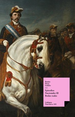 Cover Episodios nacionales III. Bodas reales (eBook, ePUB)