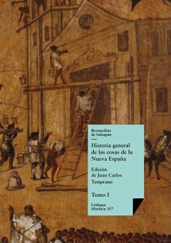 Historia general de las cosas de la Nueva España I (eBook, ePUB) - De Sahagún, Bernardino