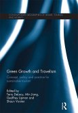 Green Growth and Travelism (eBook, ePUB) Green Growth and Travelism (eBook, ePUB)