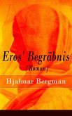 Eros' Begräbnis (Roman) (eBook, ePUB)