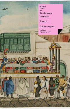 Tradiciones peruanas II (eBook, ePUB) - Palma, Ricardo