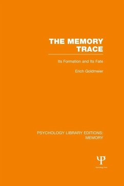 The Memory Trace (PLE: Memory) (eBook, ePUB) - Goldmeier, Erich