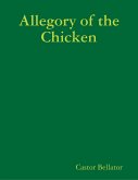 Allegory of the Chicken (eBook, ePUB)