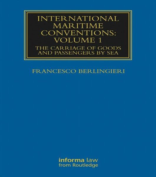 International Maritime Conventions (Volume 1) (eBook, PDF)