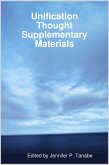 Unification Thought Supplementary Materials (eBook, ePUB) Unification Thought Supplementary Materials (eBook, ePUB)