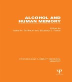 Alcohol and Human Memory (PLE: Memory) (eBook, ePUB)