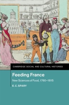 Feeding France (eBook, PDF) - Spary, E. C.