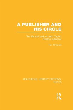 A Publisher and his Circle (eBook, ePUB) - Chilcott, Tim