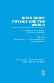 Niels Bohr: Physics and the World (eBook, ePUB)