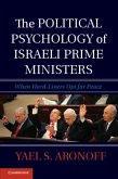 Political Psychology of Israeli Prime Ministers (eBook, PDF)
