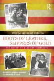 Boots of Leather, Slippers of Gold (eBook, ePUB)