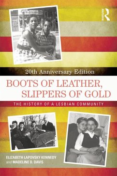 Boots of Leather, Slippers of Gold (eBook, ePUB) - Kennedy, Elizabeth Lapovsky; Davis, Madeline D.