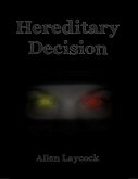 Hereditary Decision (eBook, ePUB) Hereditary Decision (eBook, ePUB)