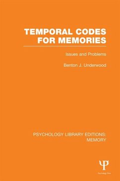 Temporal Codes for Memories (PLE: Memory) (eBook, PDF) - Underwood, Benton