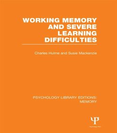 Cover Working Memory and Severe Learning Difficulties (PLE: Memory) (eBook, ePUB)