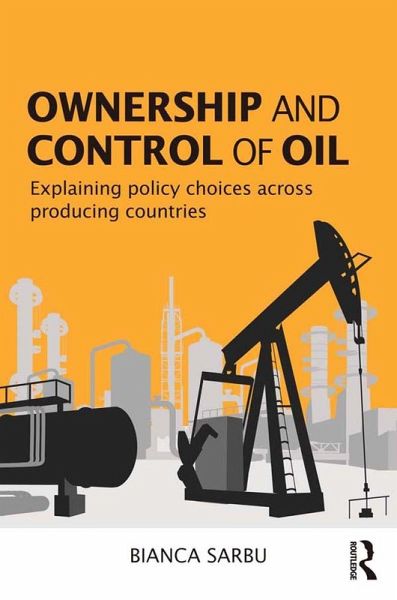 Ownership and Control of Oil (eBook, PDF)