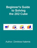 Beginner's Guide to Solving the 2X2 Cube (eBook, ePUB)