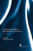 Critical Approaches to International Criminal Law (eBook, ePUB)