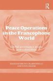 Peace Operations in the Francophone World (eBook, PDF)