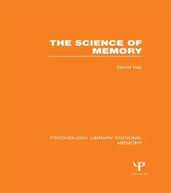 The Science of Memory (PLE: Memory) (eBook, ePUB) - Kay, David