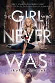 The Girl Who Never Was (eBook, ePUB)