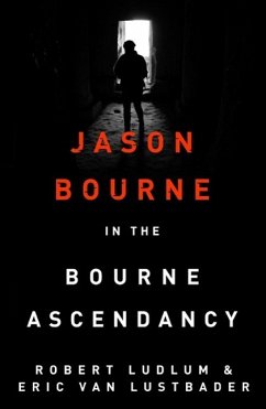 Robert Ludlum's The Bourne Ascendancy (eBook, ePUB) - Ludlum, Robert; Lustbader, Eric Van