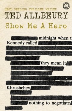 Show Me A Hero (eBook, ePUB) - Allbeury, Ted