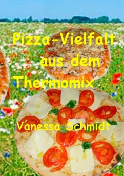 Pizza-Vielfalt aus dem Thermomix (eBook, ePUB)