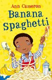 Banana Spaghetti (eBook, ePUB)