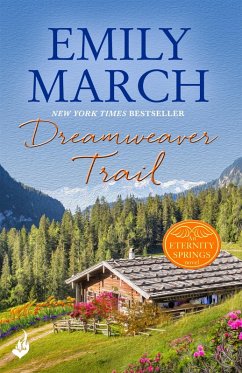 Dreamweaver Trail: Eternity Springs Book 8 (eBook, ePUB) - March, Emily