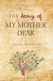 Story of My Mother Dear Revised (eBook, ePUB)