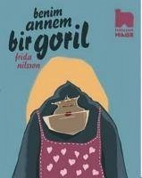 Benim Annem Bir Goril - Nilsson, Frida