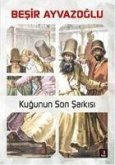 Kugunun Son Sarkisi