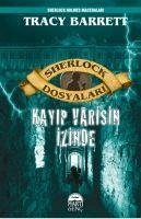 Sherlock Dosyalari - Kayip Varisin Izinde - Barrett, Tracy