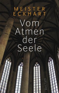 Vom Atmen der Seele - Meister Eckhart;Meister Eckhart