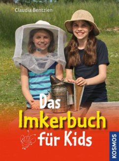 Das Imkerbuch für Kids - Bentzien, Claudia