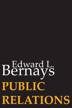 Public Relations - Bernays, Edward L