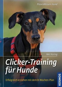 Clicker-Training für Hunde - Koring, Mel