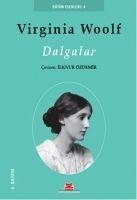 Dalgalar - Woolf, Virginia