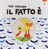 Il fatto è... Il fatto è...